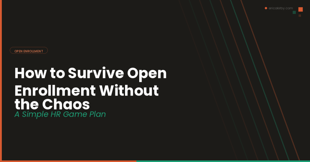 Open enrollment checklist for HR — a simple game plan for employee benefits enrollment season
